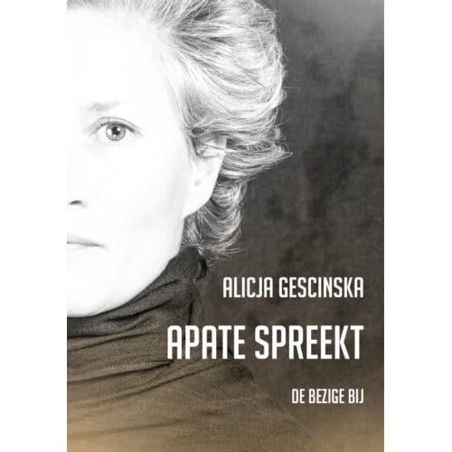 Apate Spreekt - Alicja Gescinska
