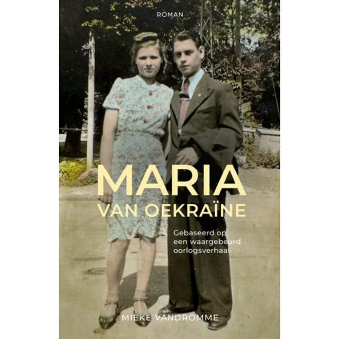 Maria Van Oekraïne - Mieke Vandromme