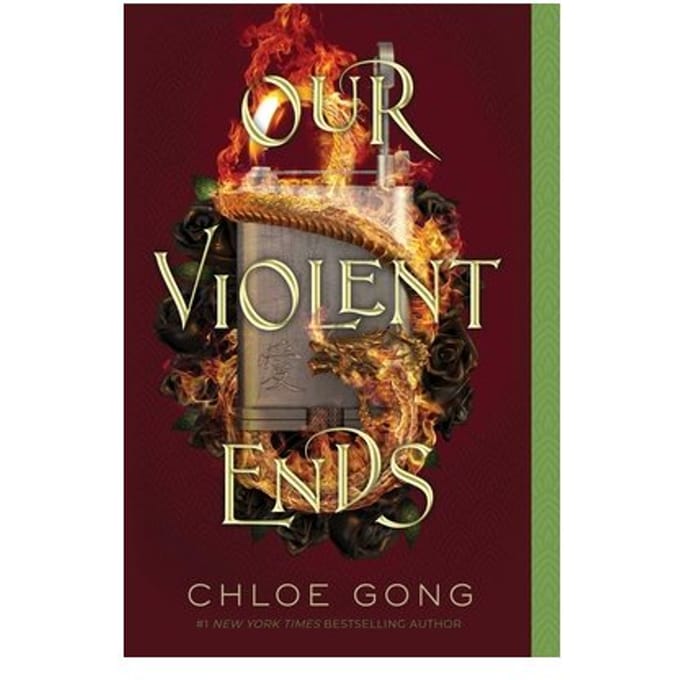 Our Violent Ends - These Violent Delights Duet - Chloe Gong