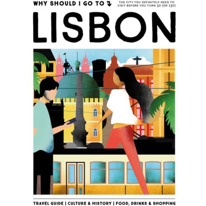 Why Should I Go To Lisbon - Why Should I Go To - Team WSIGT