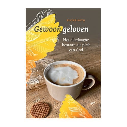 Gewoon Geloven - Pieter Both
