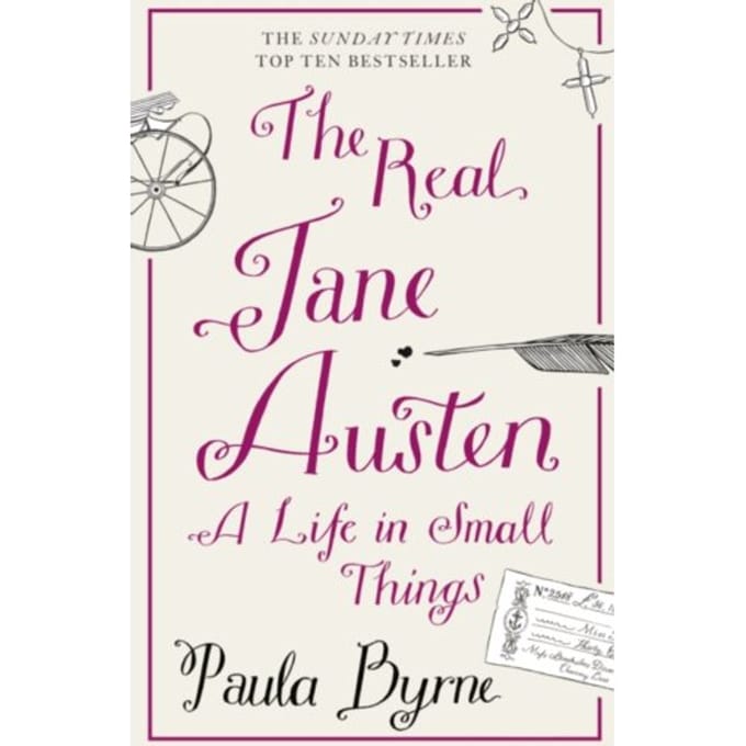 The Real Jane Austen - Paula Byrne