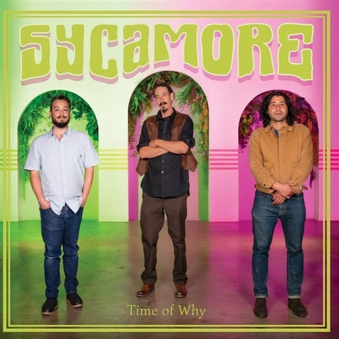 Sycamore - Time Of Why (LP)