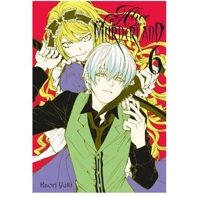 Alice In Murderland, Vol. 6 - Kaori Yuki