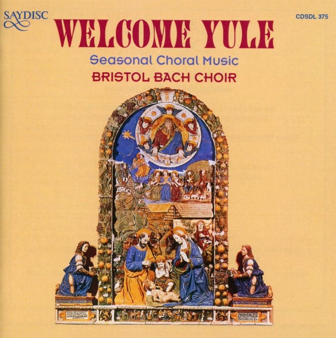 Bristol Bach Choir - Welcome Yule : Seasonal Choral Music (CD)