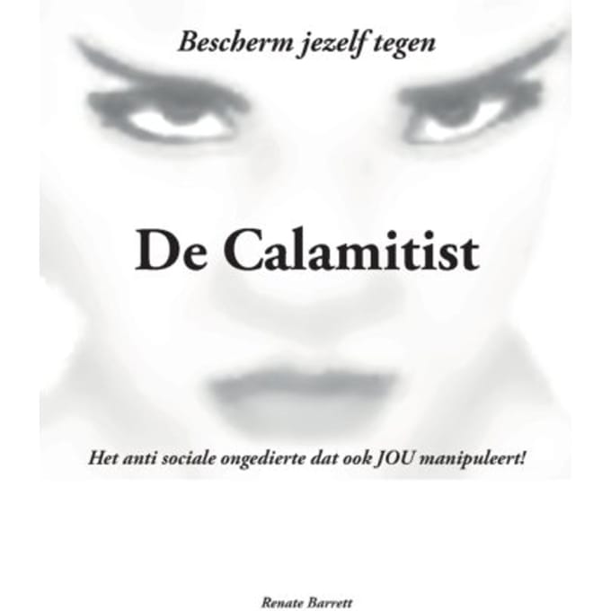 De Calamitist - Renate Barrett