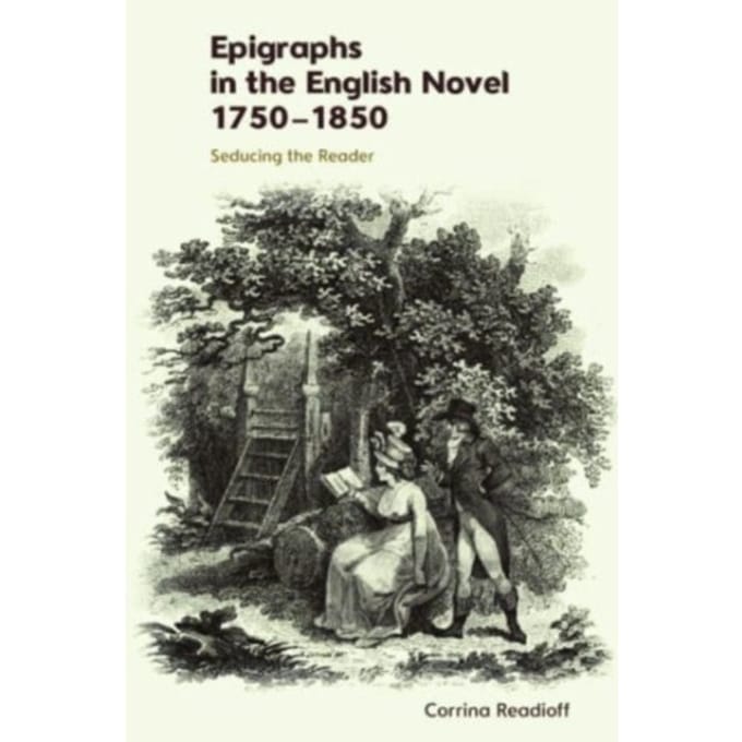 Epigraphs In The English Novel 1750-1850 - Corrina (Honorary Associate Read