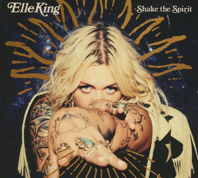 Shake The Spirit - Elle King