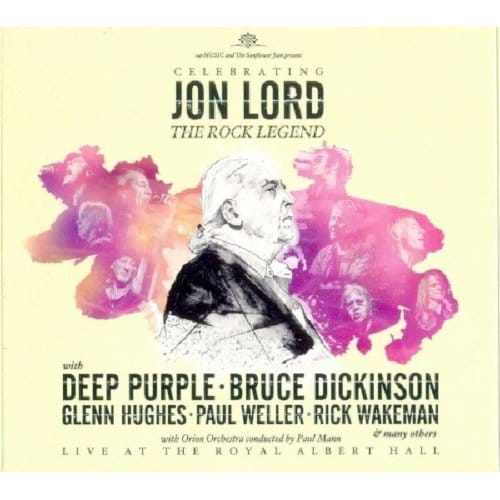 Celebrating Jon Lord - The Rock Legend - Deep Purple Jon Lord & Friends