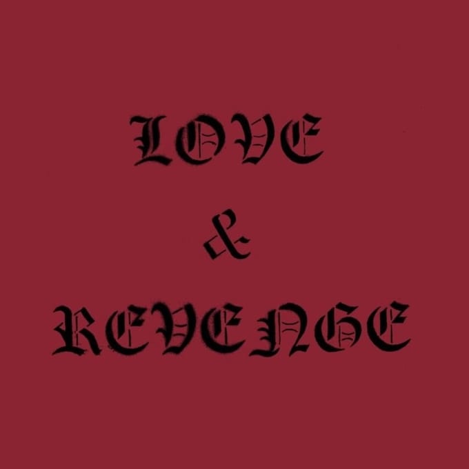 Love & Revenge