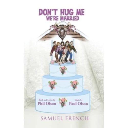 Don't Hug Me, We're Married - Phil Olson