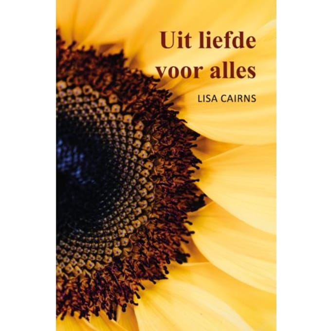 Uit Liefde Voor Alles - Lisa Cairns