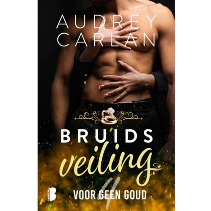 Voor Geen Goud - Bruidsveiling - Audrey Carlan