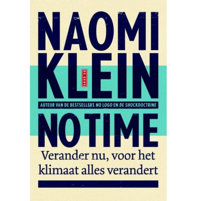 No Time - Naomi Klein
