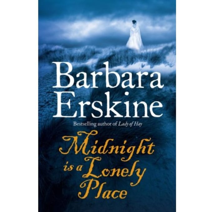 Midnight Is A Lonely Place - Barbara Erskine