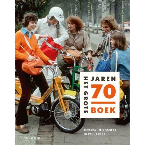 Het Grote Jaren 70 Boek - René Kok