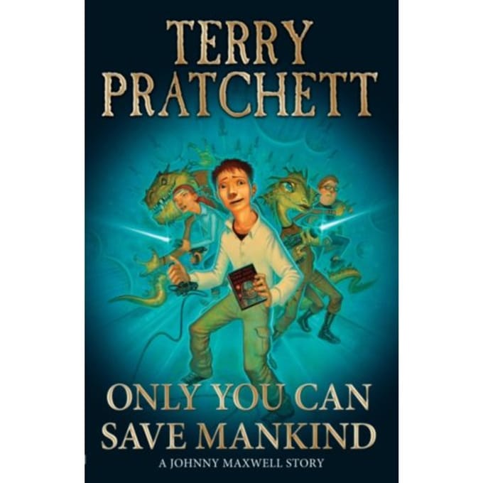 Only You Can Save Mankind - Johnny Maxwell - Sir Terry Pratchett