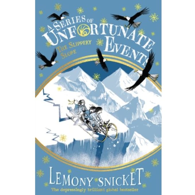 The Slippery Slope - A Series Of Unfortunate Events - Lemony Snicket