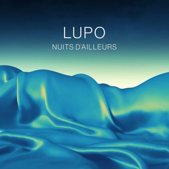 Lupo - Nuits D'Ailleurs (LP)