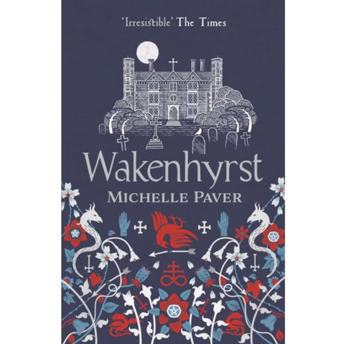 Wakenhyrst - Michelle Paver