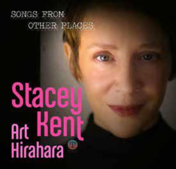 Songs From Other Places - Stacey Kent