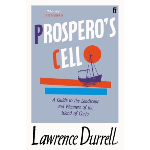 Prospero's Cell - Lawrence Durrell