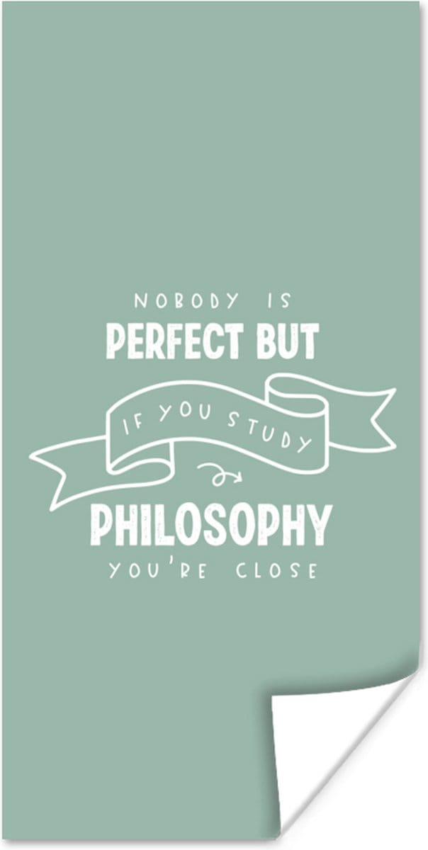 Poster Quote - Studeren - Filosofie - 40x80 cm