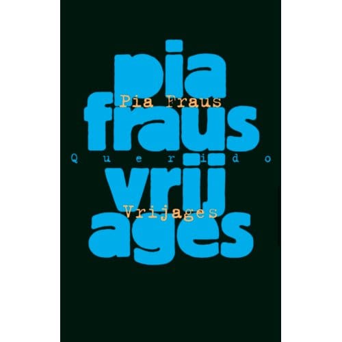Vrijages - Pia Fraus
