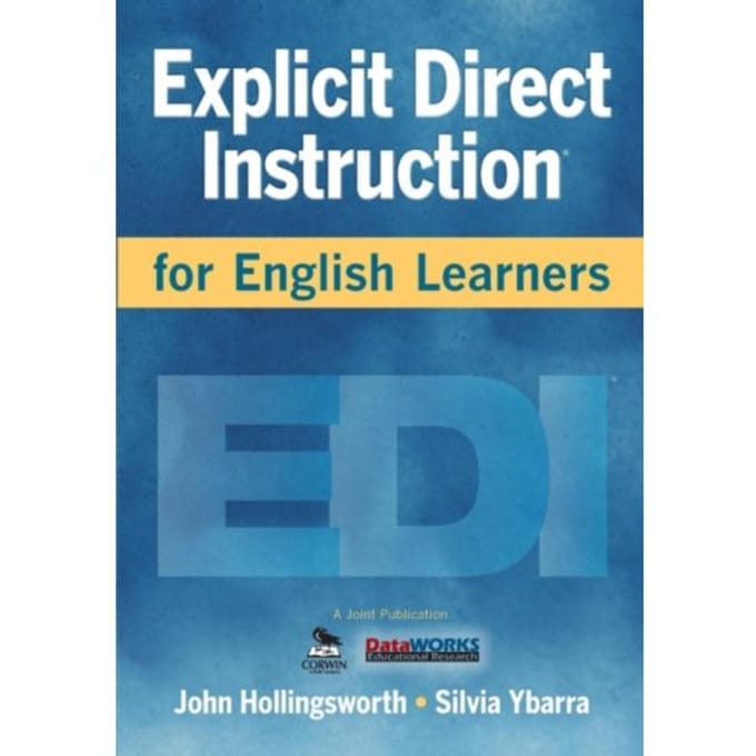 Explicit Direct Instruction For English Learners - John R. Hollingsworth