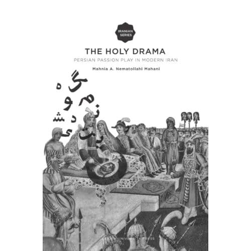 The Holy Drama - Mahnia A.N. Mahani