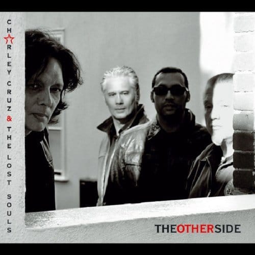 Charley Cruz & The Lost Souls - The Other Side (CD)