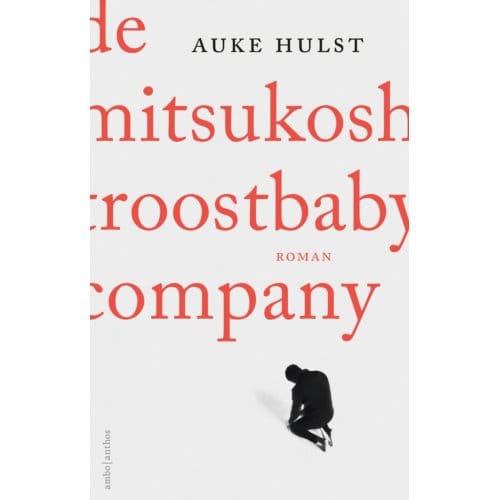 De Mitsukoshi Troostbaby Company - Auke Hulst