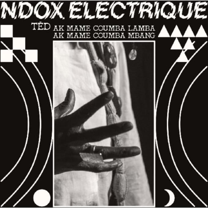 Ndox Electrique - Ted Ak Mame Coumba Lamba Ak A Mame Coumba Mbang (LP)