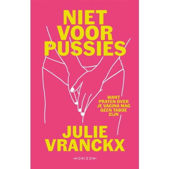 Niet Voor Pussies - Julie Vranckx