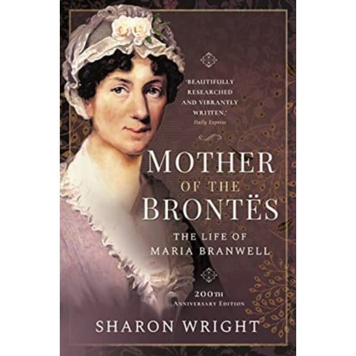 Mother Of The Brontes - Wright Sharon