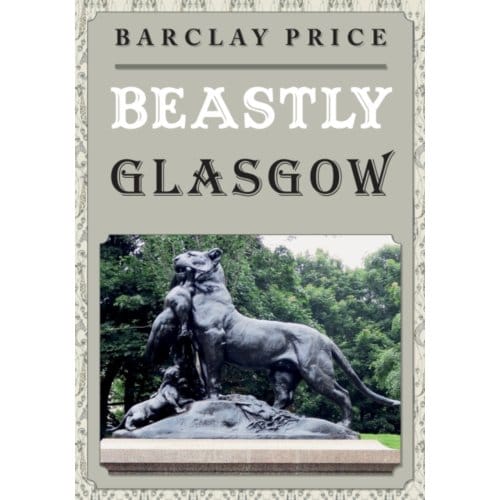 Beastly Glasgow - Beastly - Barclay Price