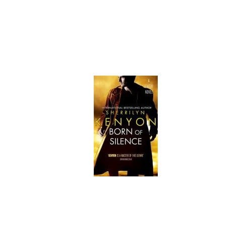 Born Of Silence - Sherrilyn Kenyon