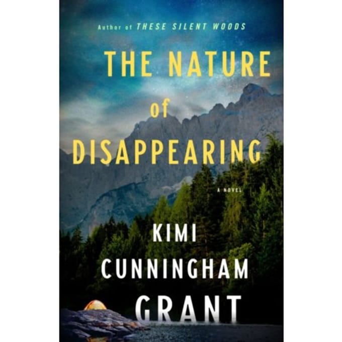 The Nature Of Disappearing - Grant, Kimi Cunningham