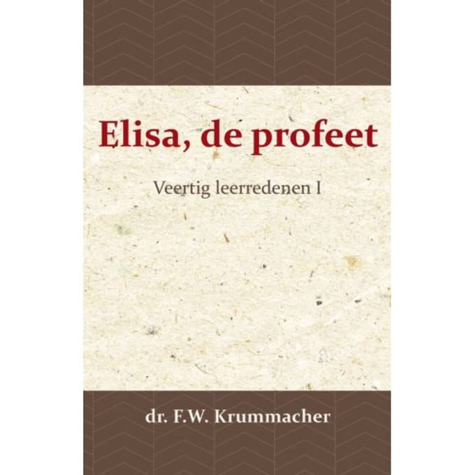 Elisa, De Profeet 1 - Elisa, De Profeet - F.W. Krummacher