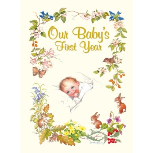 Our Baby's First Year - Our Baby's First Year - Yvonne Perrin