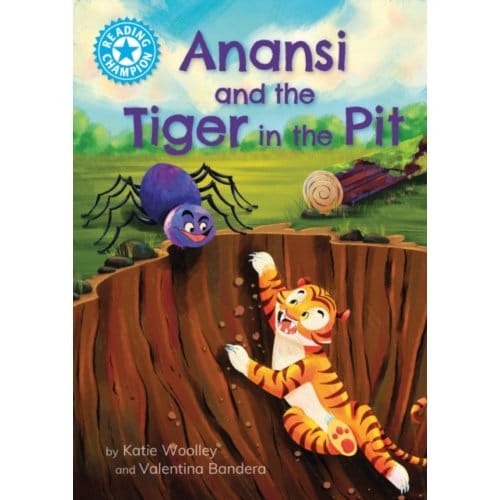 Reading Champion: Anansi And The Tiger In The Pit - Reading Champion - Katie Woolley