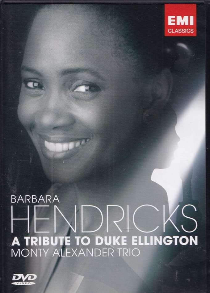 DVD A tribute to Duke Ellington - Barbara Hendricks (zang), Monty Alexander Trio