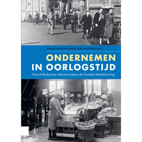 Ondernemen In Oorlogstijd - Zuidelijk Historisch Contact