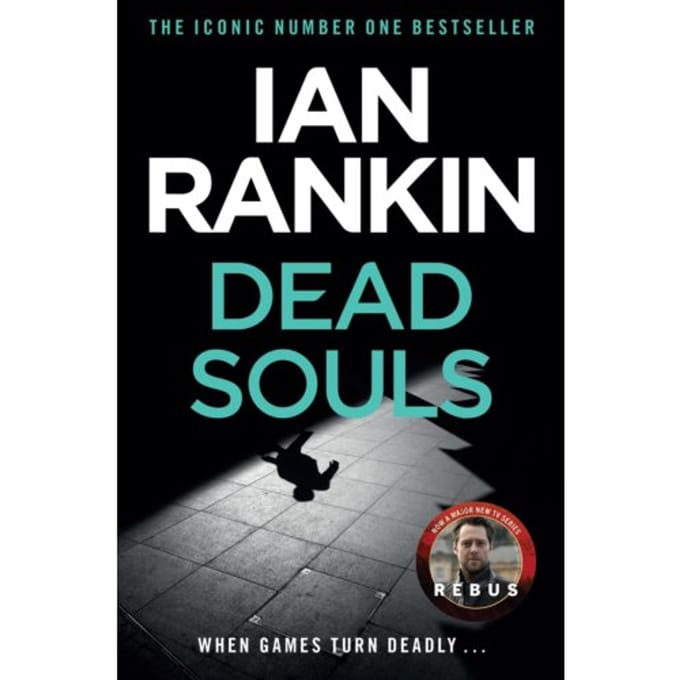 Dead Souls - A Rebus Novel - Ian Rankin