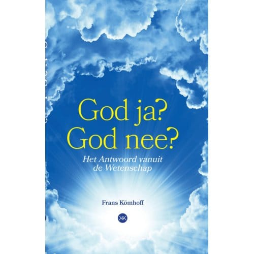 God Ja? God Nee? - Frans Kömhoff