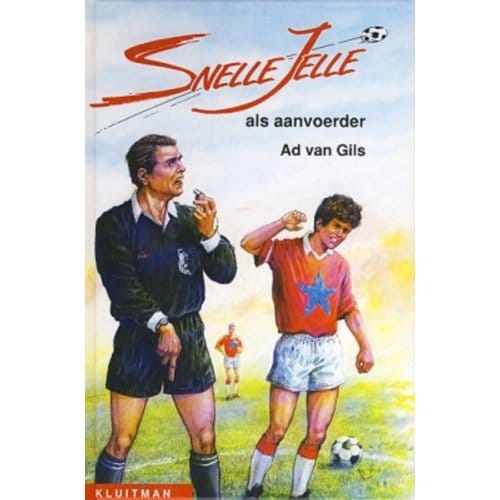 Snelle Jelle Als Aanvoerder - Ad van Gils