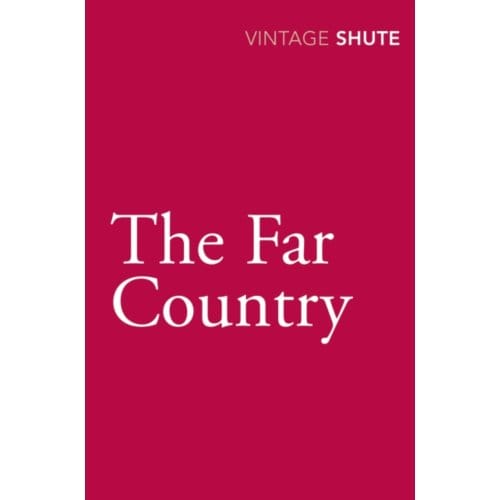 The Far Country - Nevil Shute