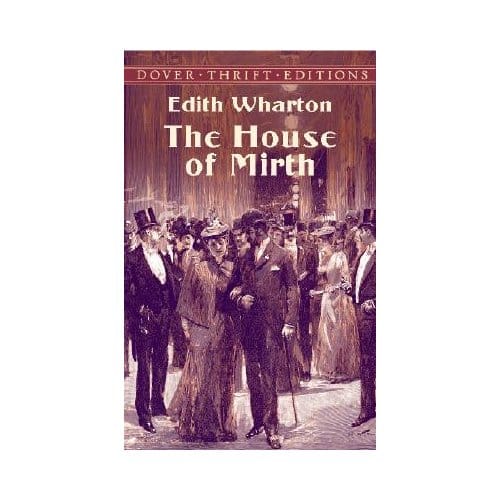 The House Of Mirth - Wharton, Edith