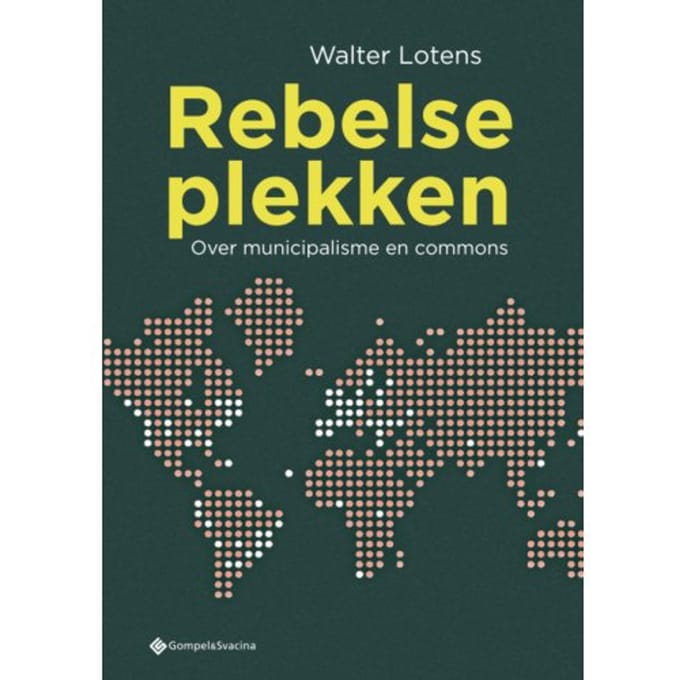 Rebelse Plekken - Walter Lotens