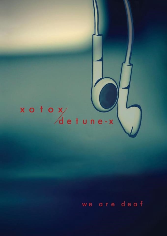 Xotox / Detune-X - We Are Deaf (CD) (Limited Edition)